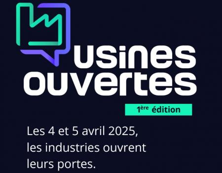 1re édition des Journées Usines Ouvertes les 4 et 5 avril : inscription des usines jusqu'au 28 février