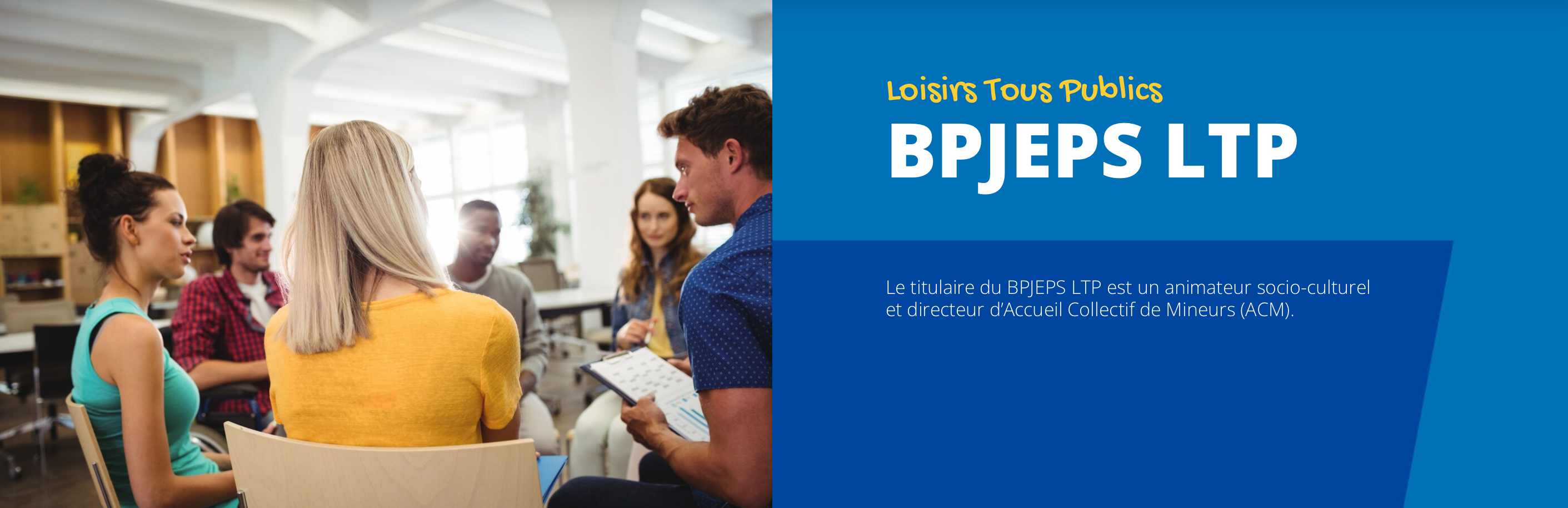 Réunion d'information collective de la formation BPJEPS Loisirs Tous Publics à Montpellier