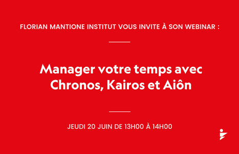 Webinaire | Manager votre temps avec Chronos, Kairos et Aiôn